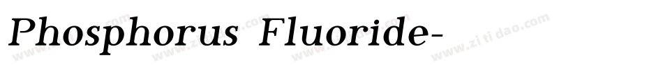 Phosphorus Fluoride字体转换